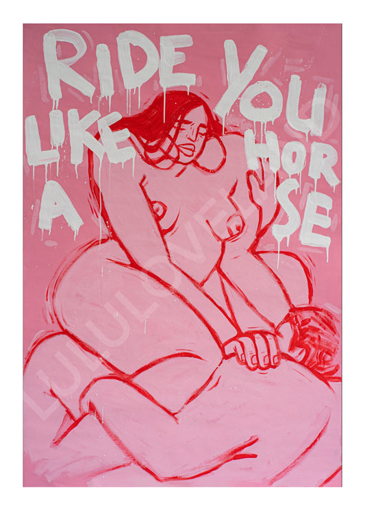 Lululoveland A3 repró 'Ride you like a horse'